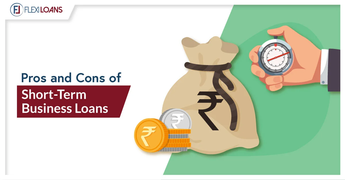 PROS AND CONS OF SHORT-TERM BUSINESS LOANS