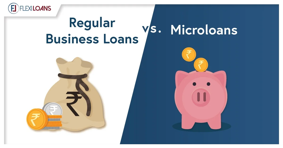 REGULAR BUSINESS LOANS VS MICROLOANS