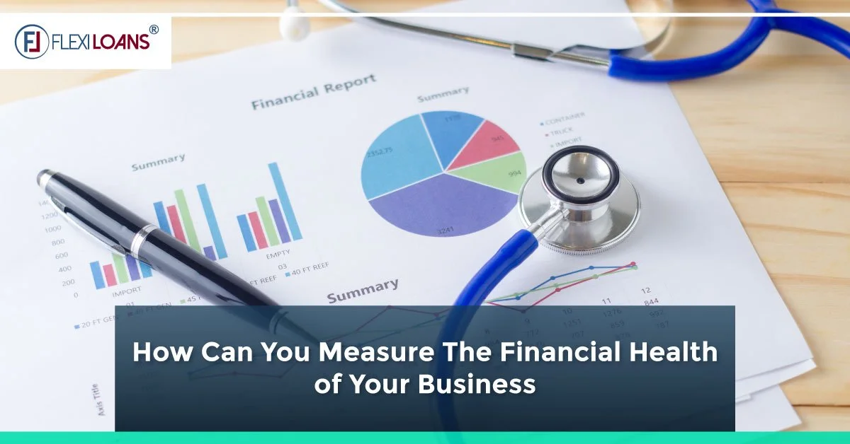 How Can You Measure The Financial Health of Your Business