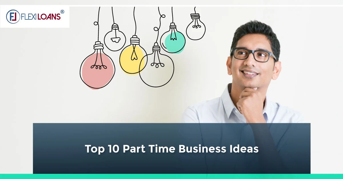 Top 10 Part-Time Business Ideas