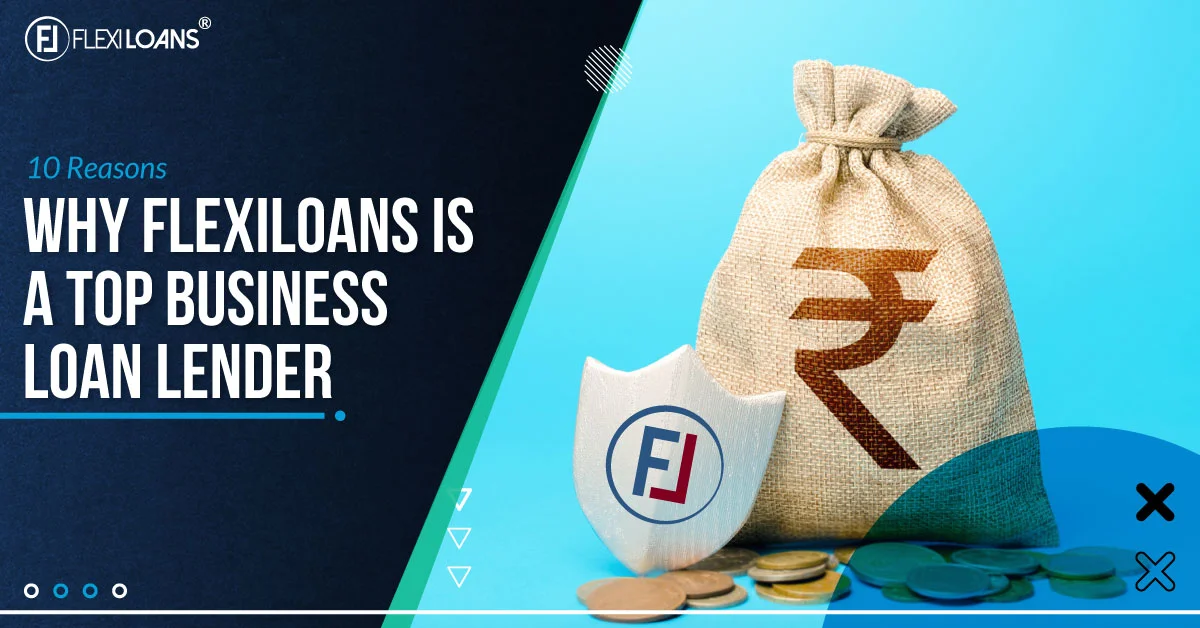 10 reasons why FlexiLoans is a top business loan lender
