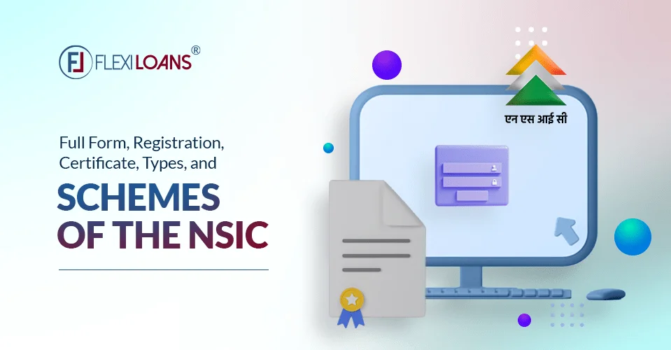 What is NSIC: Full-Form, Registration, Certificate, and Types