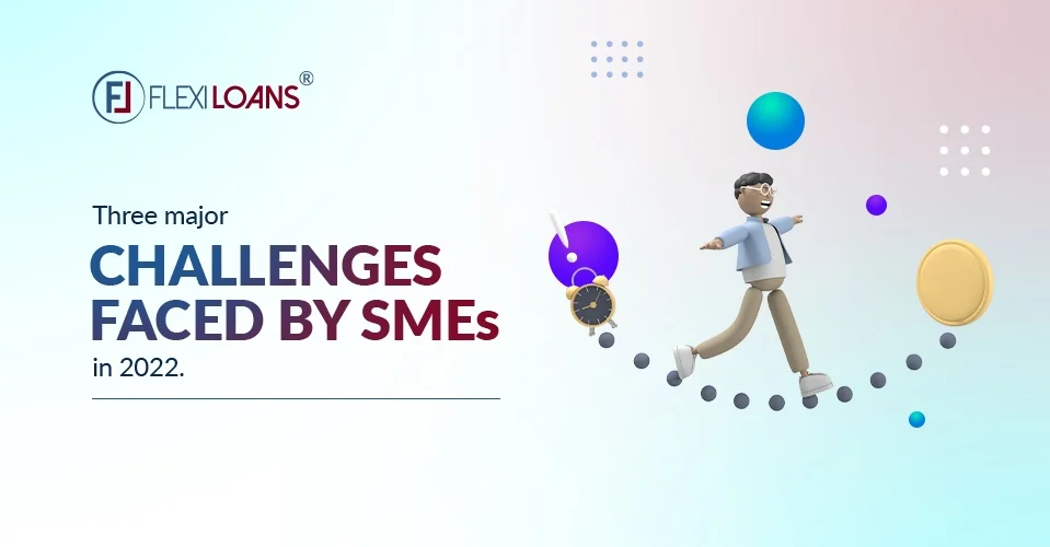 Three major challenges faced by SMEs in 2022