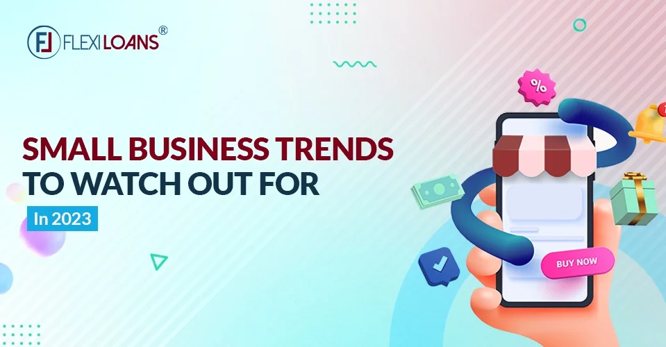 Small Business Trends To Watch Out For In 2025