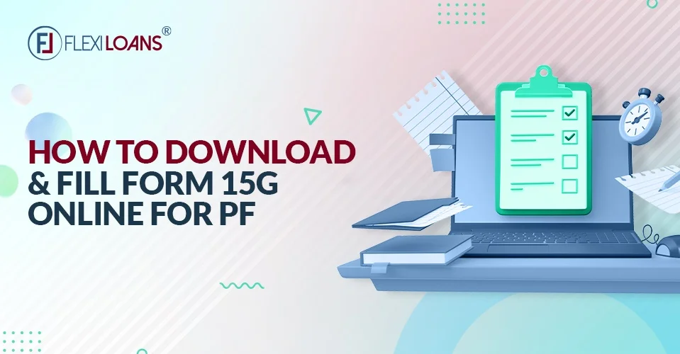 How to Download &#038; Fill Form 15G Online for PF