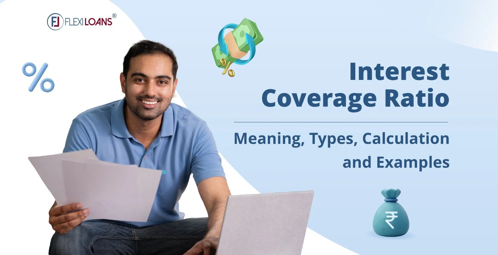 Interest Coverage Ratio: Meaning, Types, Calculation And Examples
