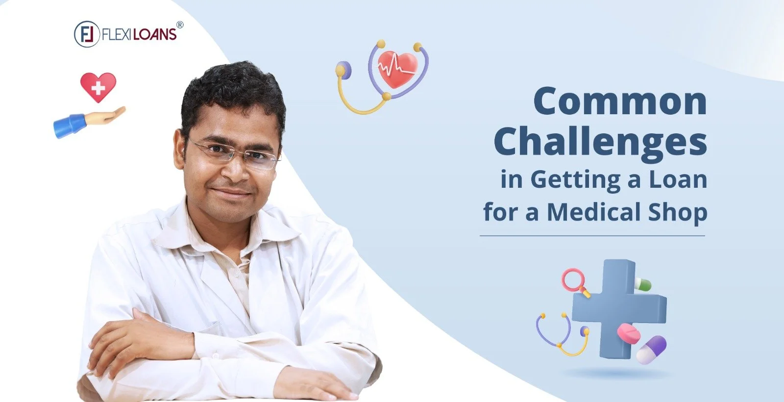Common Challenges In Getting A Loan For A Medical Shop