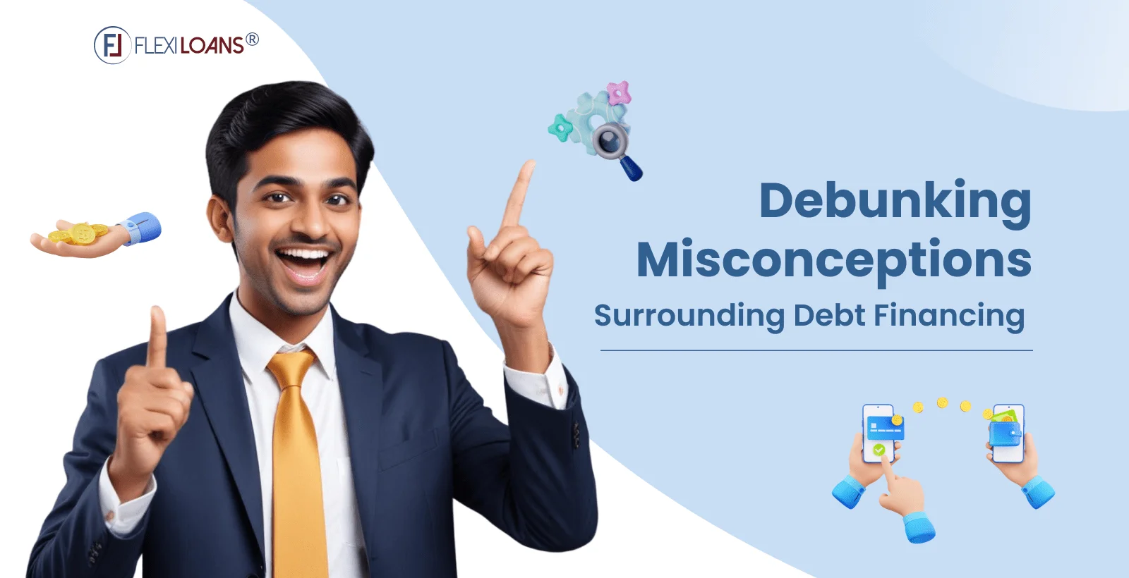 Debunking Misconceptions Surrounding Debt Financing