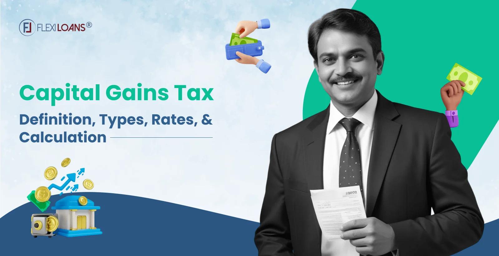 Capital Gains Tax – Definition, Types, Rates, and Calculation