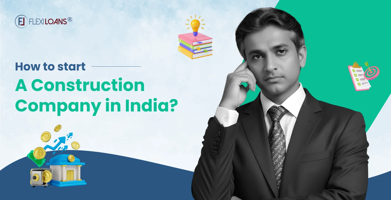 How to Start a Construction Company in India?