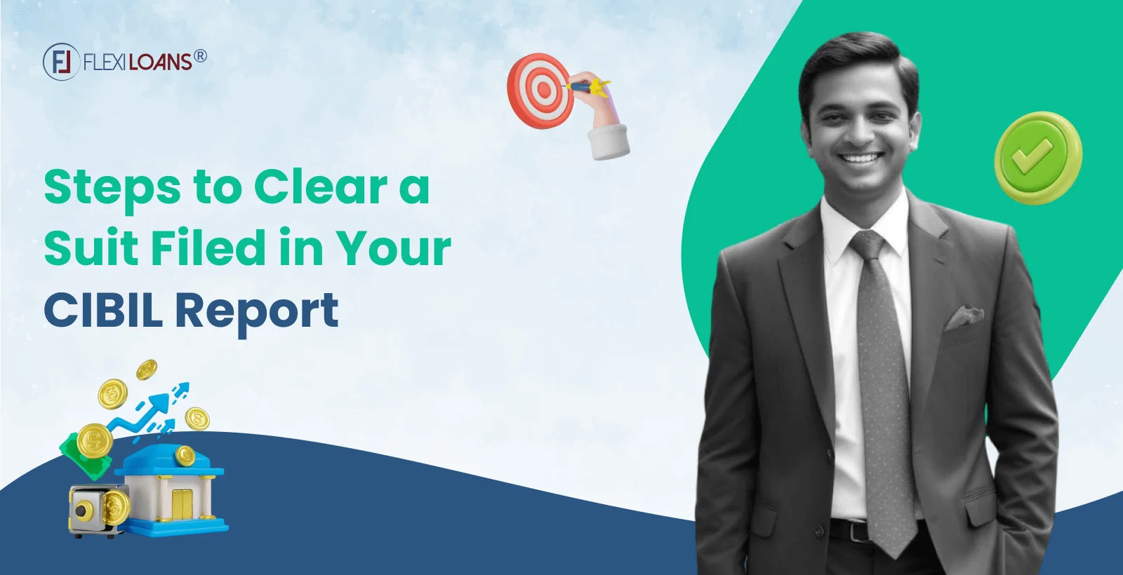 Steps to Clear a Suit Filed in Your CIBIL Report