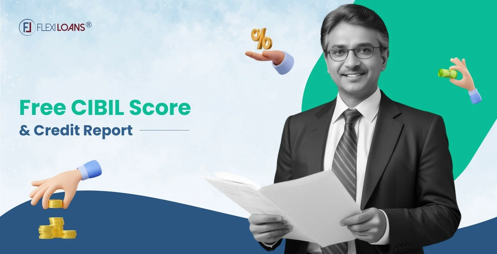 Free CIBIL Score and Credit Report – How To Get It