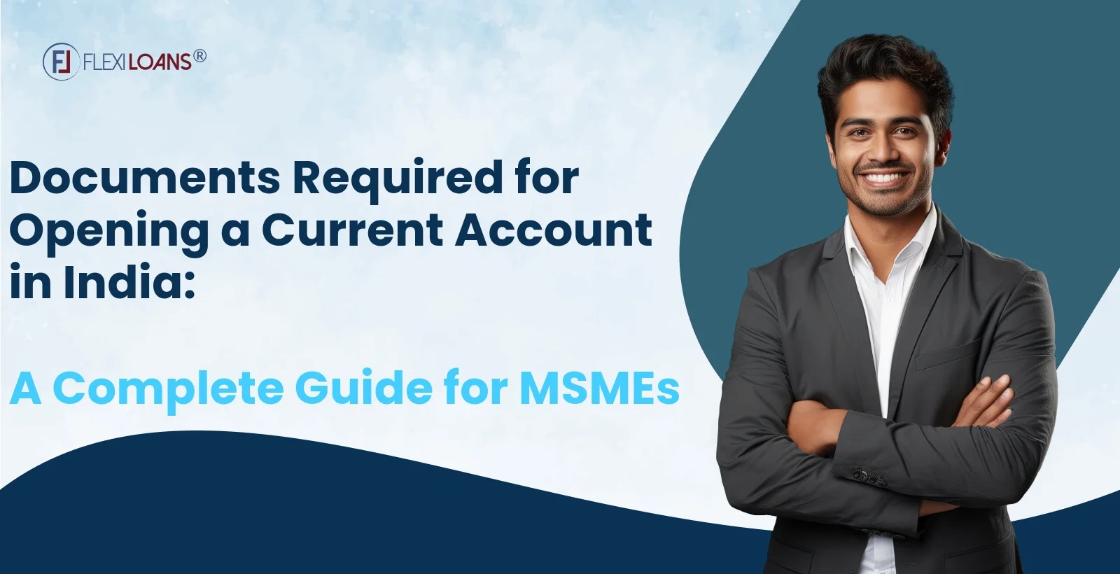 Documents Required for Opening a Current Account in India: A Complete Guide for MSMEs