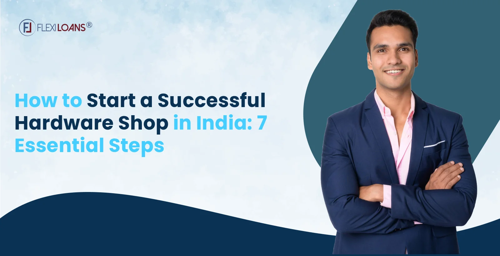 How to Start a Successful Hardware Shop in India: 7 Essential Steps