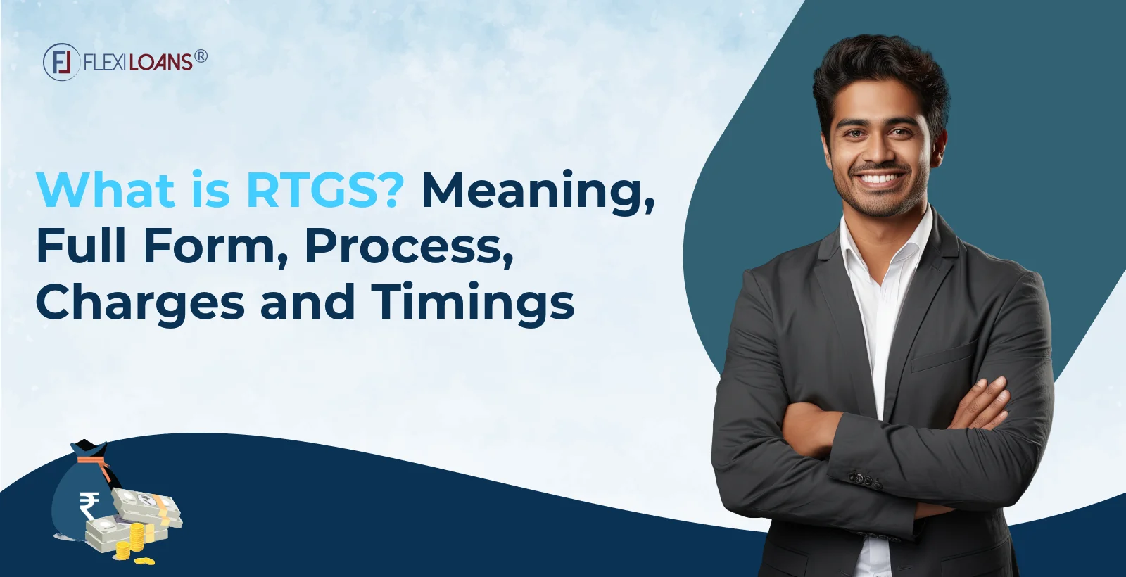 What is RTGS? Meaning, Full Form, Process, Charges and Timings