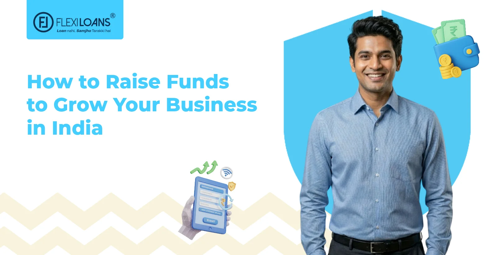 How to Raise Funds to Grow Your Business in India (2026 Guide)