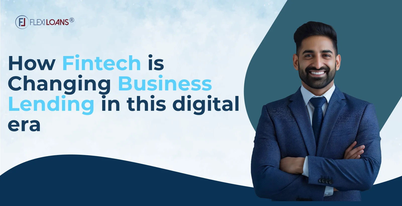 How Fintech is Changing Business Lending in this digital era