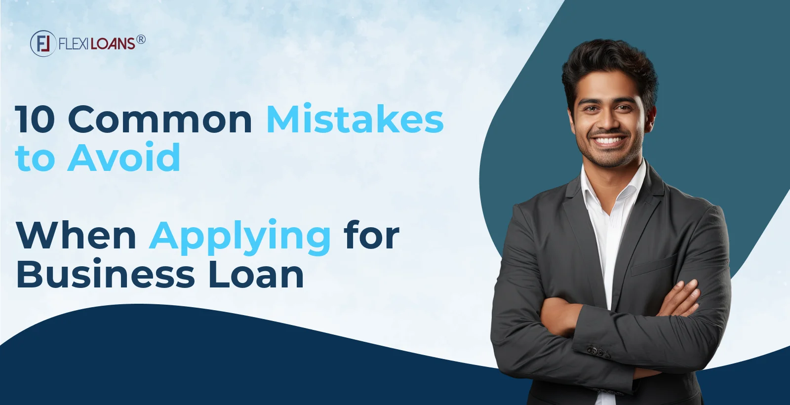 10 Common Mistakes to Avoid When Applying for a Business Loan