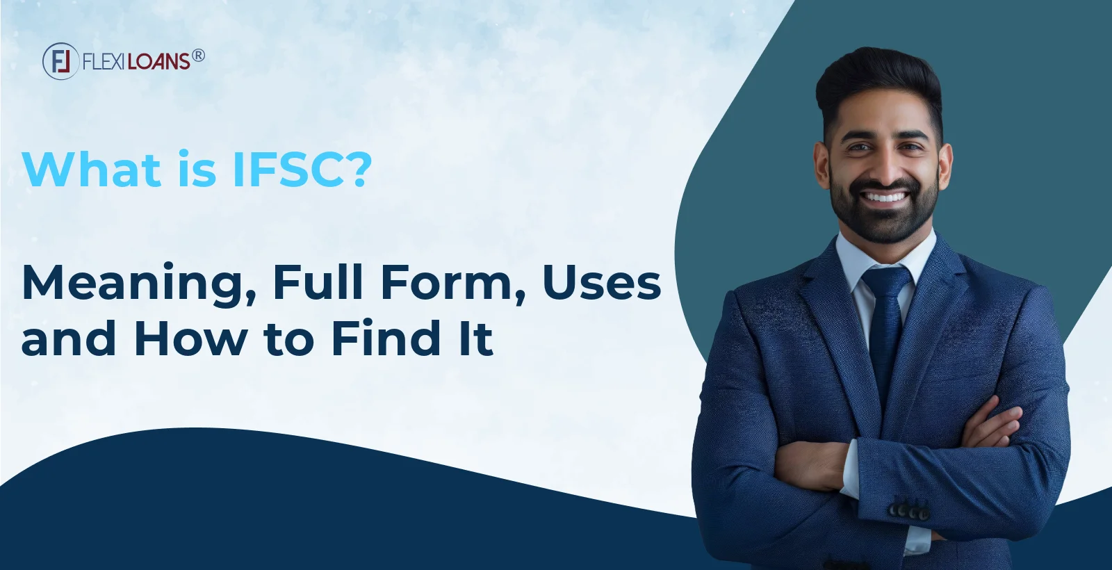 What is IFSC? Meaning, Full Form, Uses and How to Find It