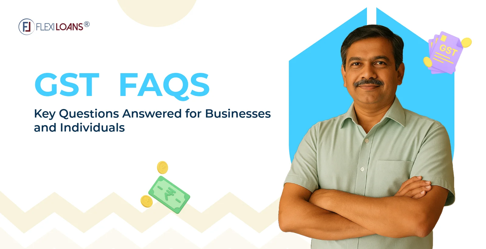 GST FAQs: Key Questions Answered for Businesses and Individuals