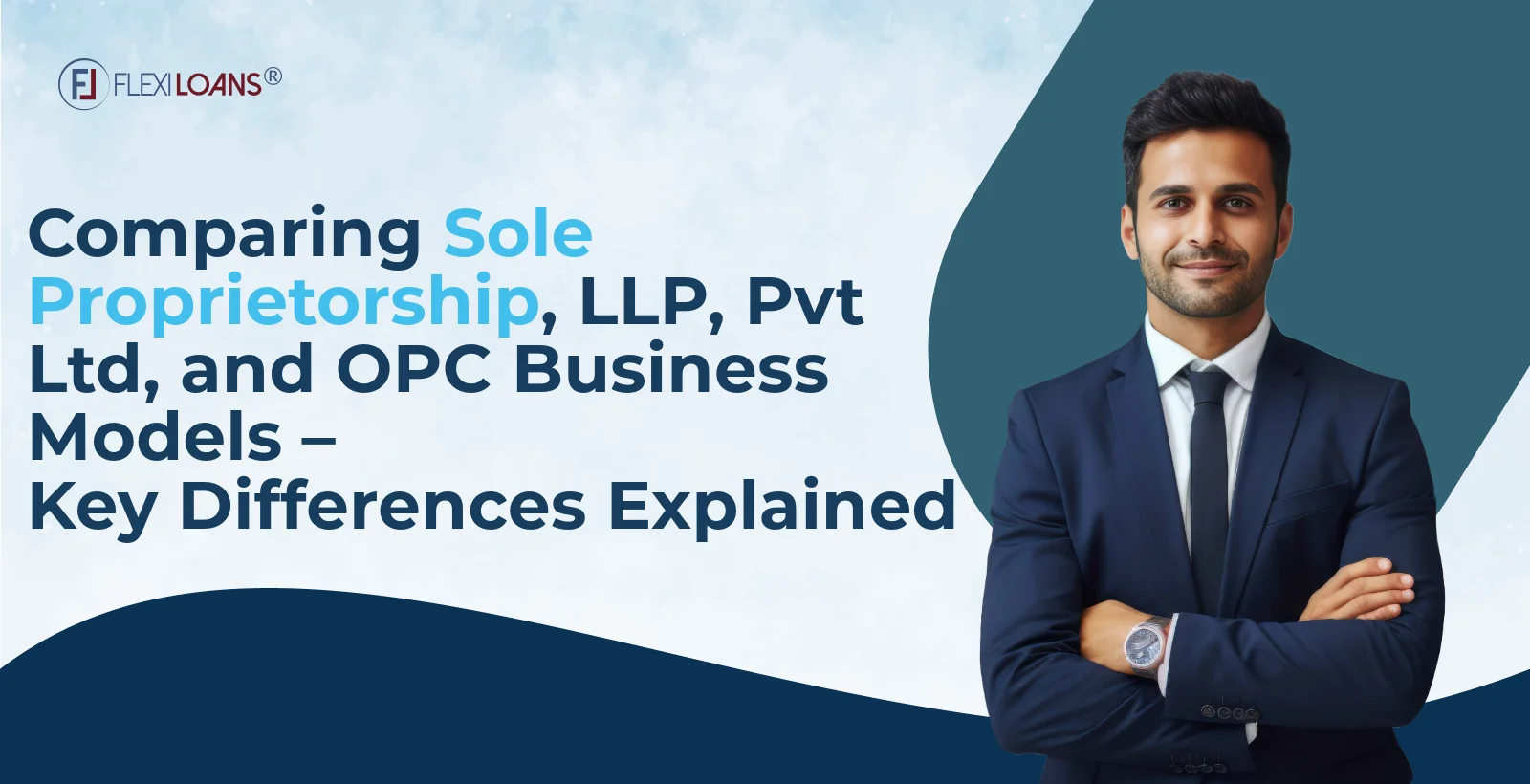 Sole Proprietorship vs LLP vs Pvt Ltd vs OPC Business Models