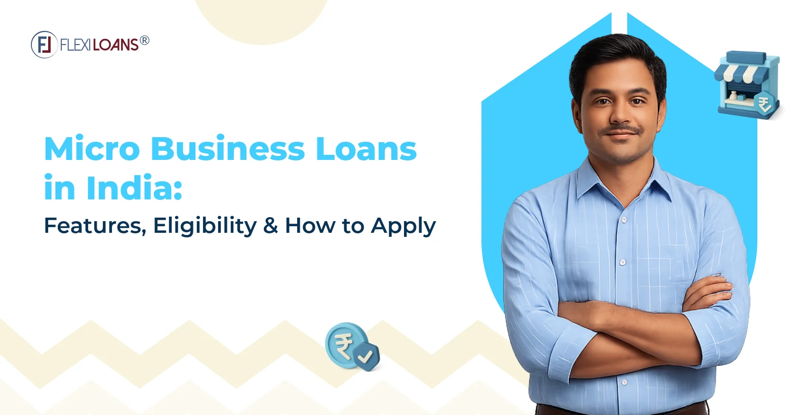 Micro Business Loans in India: Features, Eligibility &amp; How to Apply