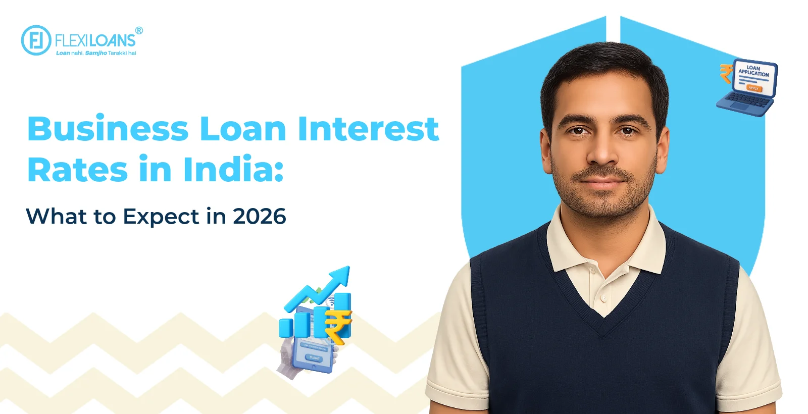 Business Loan Interest Rates in India: What to Expect in 2026