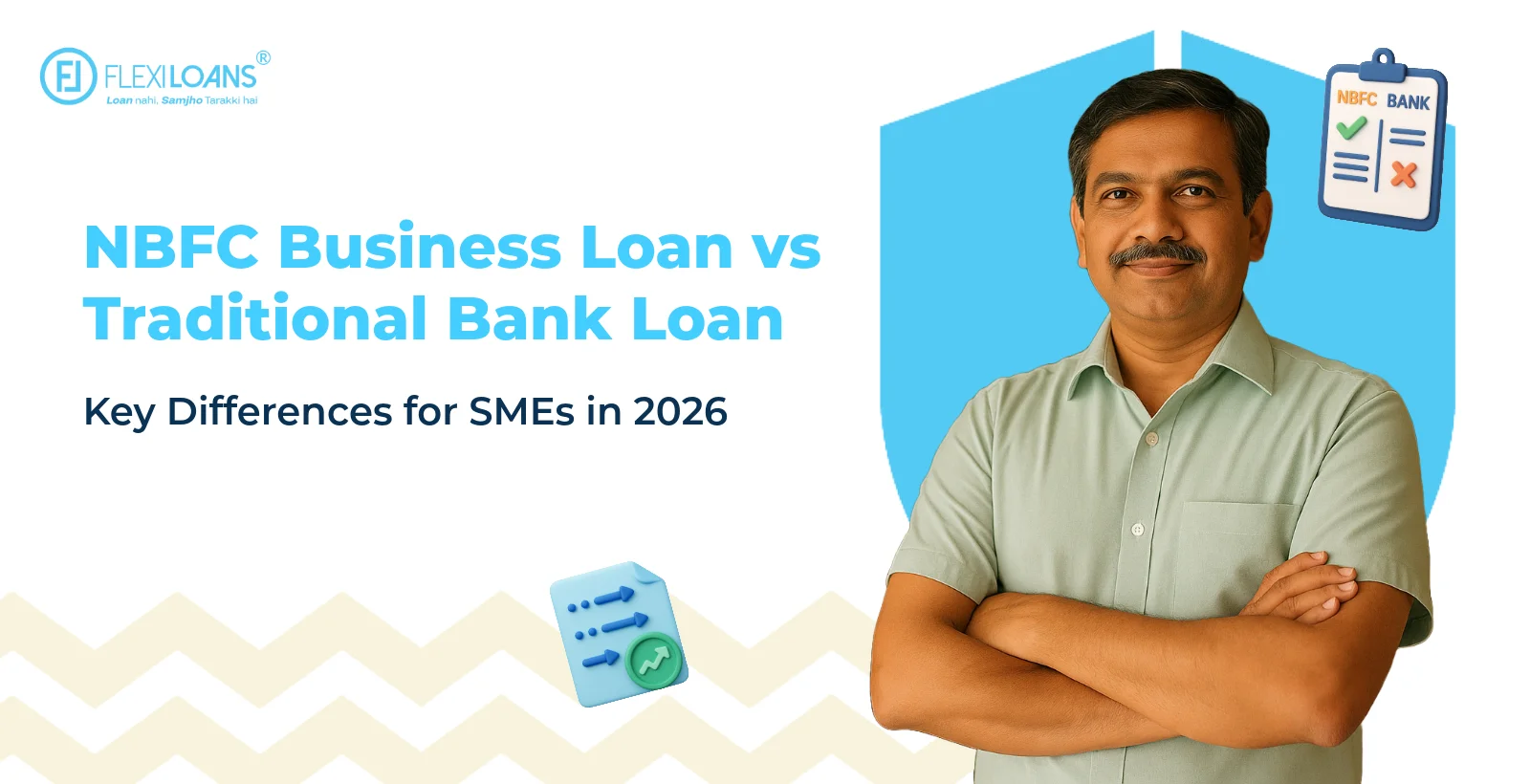 NBFC Business Loan vs Traditional Bank Loan: Key Differences for SMEs in 2026