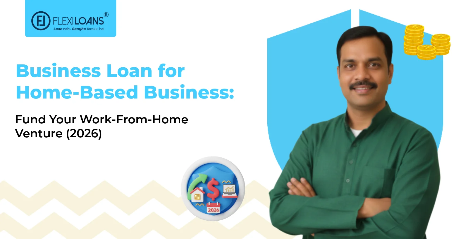 Business Loan for Home-Based Business: Fund Your Work-From-Home Venture (2026)